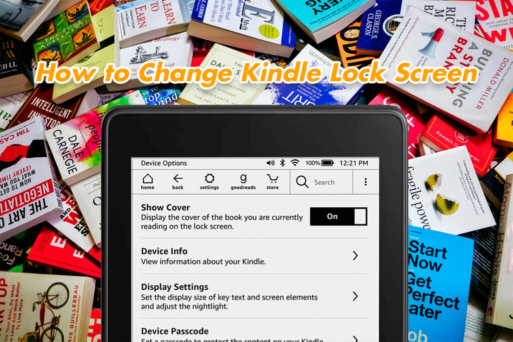  Customizing Your Kindle Lock Screen: A Step-by-Step Guide for Book Lovers